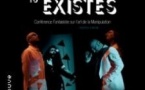 Prouve que tu Existes