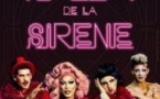 La Sirène à Barbe - Le Drag Show de la Sirène