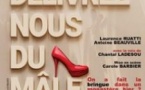Délivrez-Nous du Mâle - La Boite à Rire, Perpignan