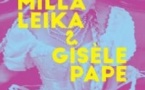 Milla Leika & Gisèle Pape