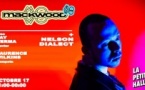 MACKWOOD + NELSON DIALECT (1ère partie)