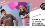 Sugar & Tiger • Les Diggers • Effello et les Extraterrestres
