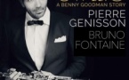 SWING, A BENNY GOODMAN STORY – PIERRE GENISSON & BRUNO FONTAINE