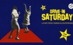 Drive-In Saturday / Nuit Rock Cinéma