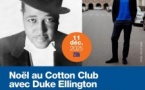 NOËL AU COTTON CLUB AVEC DUKE ELLINGTON  – LES CONCERTS JAZZ MAGAZINE