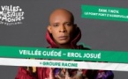Veillée Guédé ~ Erol Josué + Groupe Racine au Point Fort d'Aubervilliers