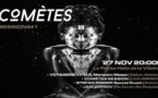 Cometes Session #1