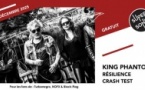 King Phantom • Résilience • Crash Test