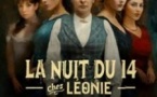 La Nuit du 14, chez Léonie - La Pépinière Théâtre, Paris