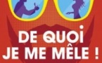 De Quoi je me Mêle - Espace Gerson, Lyon