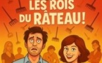 Les Rois du Râteau - Théâtre la Maison de Guignol, Lyon