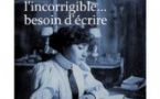 Colette, l’Incorrigible... - Besoin d’Ecrire