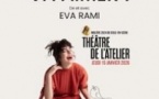 Va Aimer ! - De et Avec Eva Rami - Théâtre de l'Atelier, Paris
