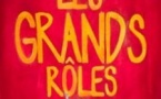 Les Grands Rôles