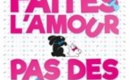 Faites L'Amour Pas Des Gosses ! - Tournée