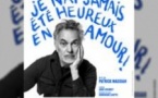 Patrick Massiah : Pourquoi Je n'ai Jamais été Heureux en Amour ! - Théâtre du Roi René, Paris