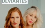 Déviantes - La Compagnie du Café-Théâtre - Nantes