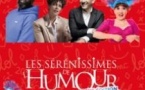 Les Sérénissimes de l’Humour - 20ème Edition