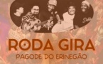 Roda Gira - Pagode do Erinegão