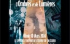 Des Vies d'Ombres et de Lumières