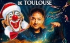 Le Grand Cirque de Noël de Toulouse