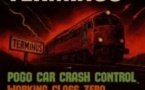 Terminus #3: Poga Car Crash Control Working Class Zero + Blown