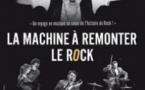 La Machine à Remonter le Rock