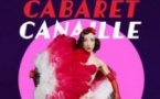 Cabaret Canaille - Théâtre Michel, Paris