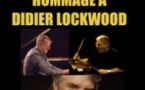 Hommage à Didier Lockwood