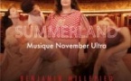 Summerland - Avec November Ultra