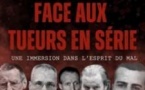 Face aux tueurs en série - Jean-Luc Ployé