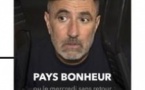 Pays bonheur ou le Mercredi Sans Retour