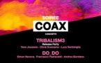 Soirée Coax : Tribalism3 + Do_Do @ La Gare XP - Prix Libre (Paris 75019)