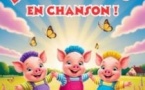 Les Trois P'tits Cochons en Chanson !