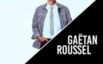 Gaëtan Roussel - Tournée