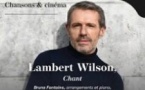 Lambert Wilson - Chant & Cinéma