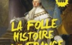 La Folle Histoire de France - Tournée