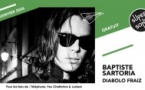 Baptiste Sartoria • Diabolo Fraiz