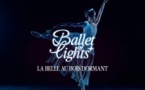 Ballet of Lights : La Belle au bois dormant dans un spectacle étincelant