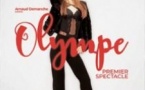 Olympe - Premier Spectacle