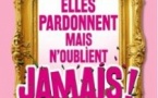 Elles Pardonnent mais n'oublient Jamais - Tournée