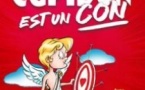 Cupidon Est un Con, Tournée
