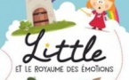 Princesse Little et le Royaume des Emotions