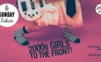 Sunday Tribute - 2000's Girl's To The Front