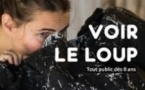 Voir le Loup - Compagnie La Sensible