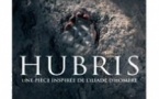 Hubris - Inspiré de l’Iliade d’Homère - A La Folie Théâtre, Paris