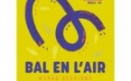 Bal en l'Air : Fleuves + Guilhem Desq
