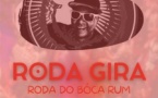 Roda Gira - Bóca Rum