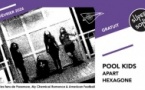 Pool Kids • Apart • Hexagone
