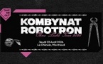 Take Me Out : Kombynat Robotron en concert à Paris